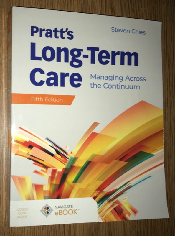 PRATT’S LONG TERM CARE MANAGING ACROSS THE CONTINUUM BOOK FIFTH 5th EDITION