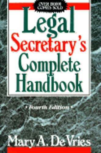 Legal Secretary’s Complete Handbook by Mary A de Vries: Used