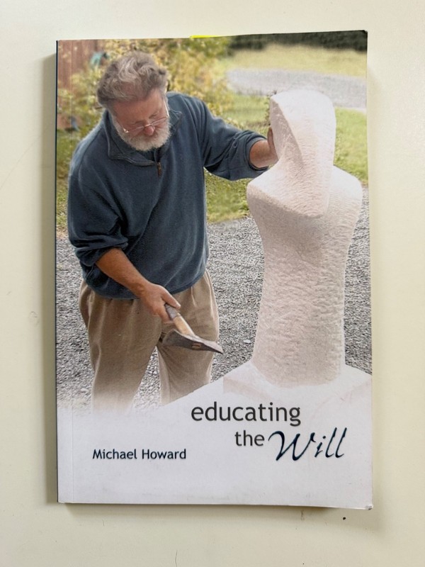 Educating the Will – Paperback, by Howard Michael – Good