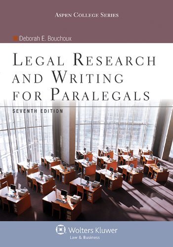 Legal Research and Writing for Paralegals by Bouchoux