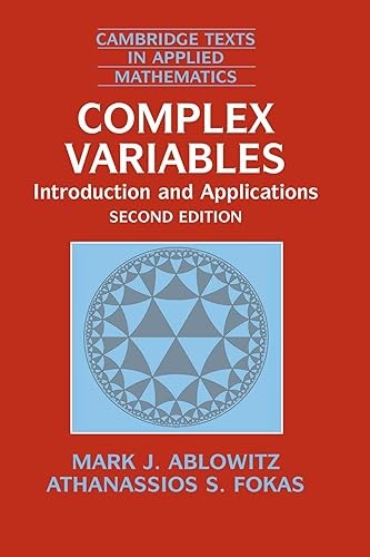 Complex Variables: Introduction and Applications (Cambridge Te…