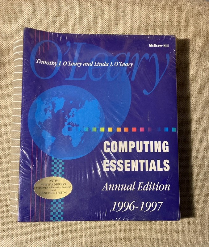 Computing Essentials 1996-1997 by Timothy and Linda O’Leary New sealed