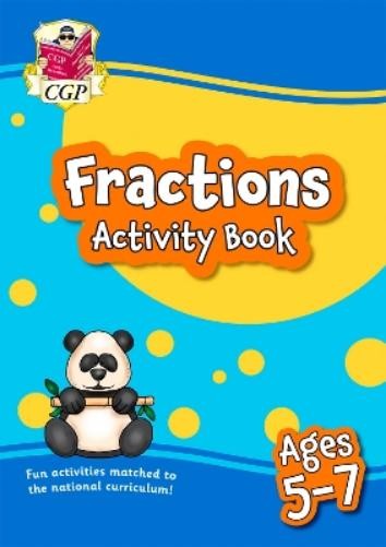 CGP Books Fractions Activity Book for Ages 5-7 (Paperback)