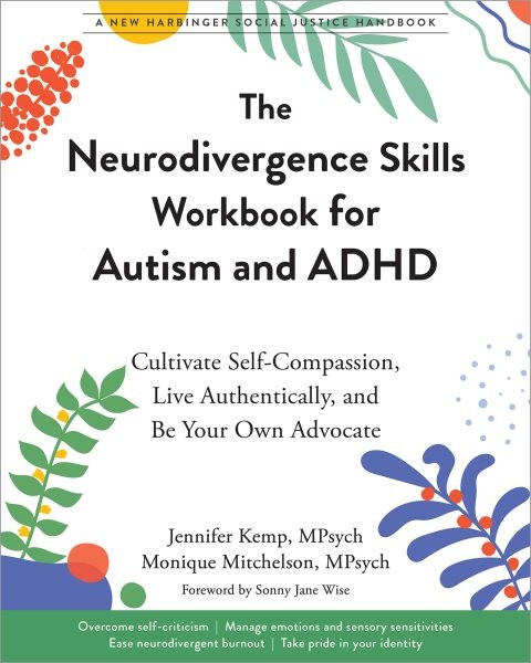 Neurodivergence Skills Workbook for Autism and ADHD : Cultivate Self-compassi…