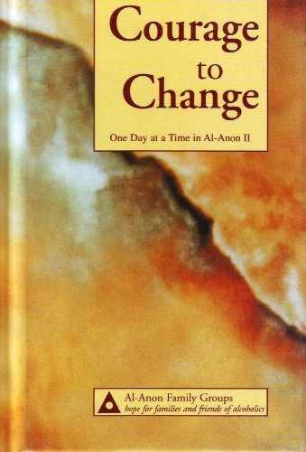 Courage to Change: One Day at – Hardcover, by Al-Anon Family Group – Acceptable