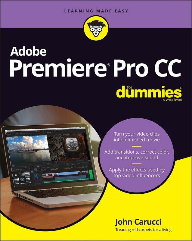 Adobe Premiere Pro CC For Dummies (For Dummies (Computer/Tech))