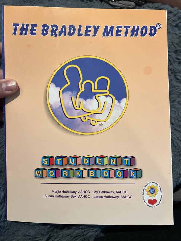 Bradley Method (r) Student Workbook by James Hathaway, Jay Hathaway, B-661