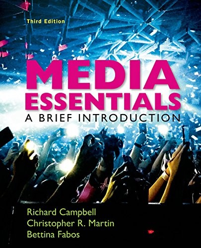 Media Essentials: A Brief Introduction, Fabos, Bettina