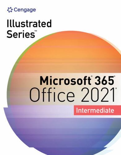 Illustrated Series Collection, Microsoft 365 & Office 2021 Intermediate (MindTa