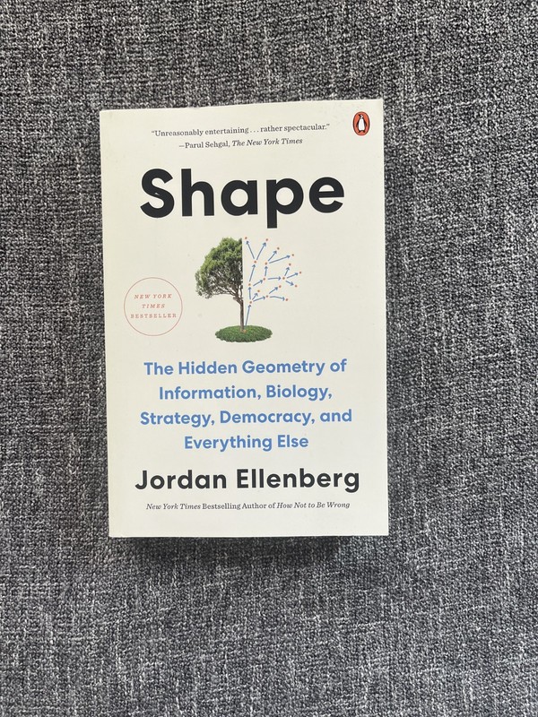 Shape : The Hidden Geometry of Information, Biology, Strategy, Democracy, and…