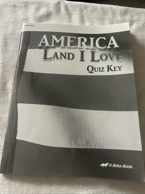 Abeka America Land I Love Teacher Answer Quiz Key ab4