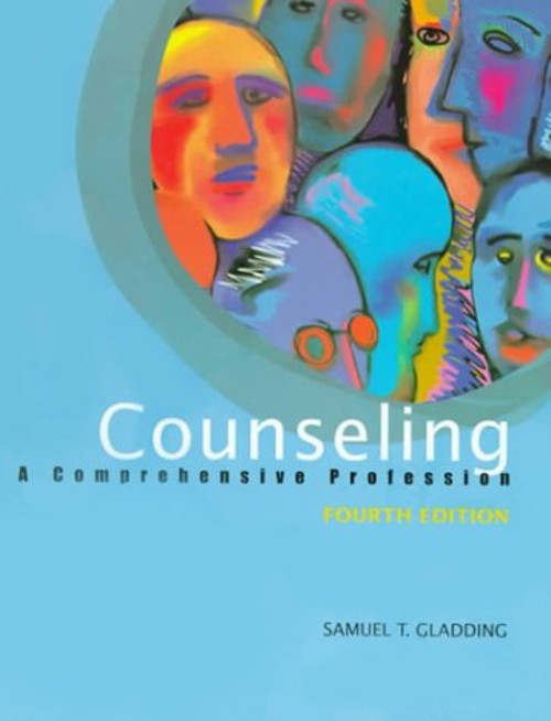 Counseling : A Comprehensive Profession Hardcover Samuel T. Gladd