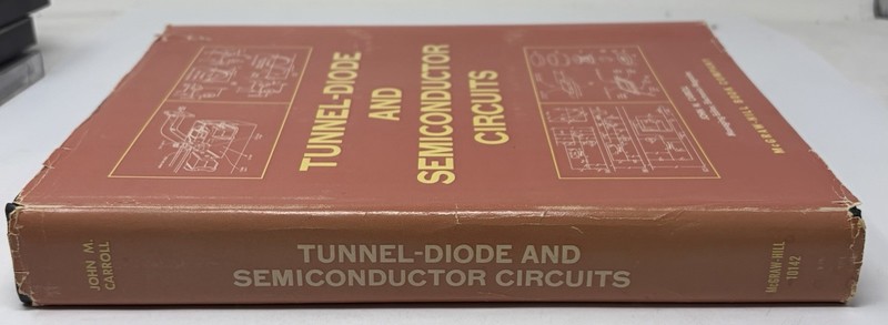 Tunnel-Diode and Semiconductor Circuits by John M. Carroll 1963 Hardcover Book gallery