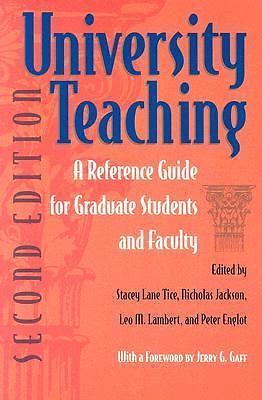 University Teaching: A Reference for Graduate Students and Faculty, Second Edit