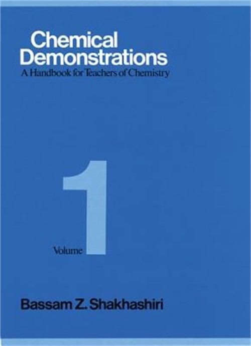 Chemical Demonstrations, Volume 1: A Handbook for Teachers of Chemistry (Hardbac