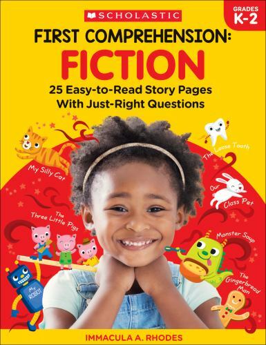 First Comprehension: Fiction: 25 Ea- paperback, 9781338314335, Immacula A Rhodes