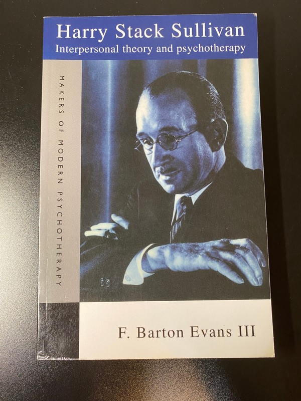 Harry Stack Sullivan: Interpersonal Theory & Psychotherapy (Routledge, 1996)