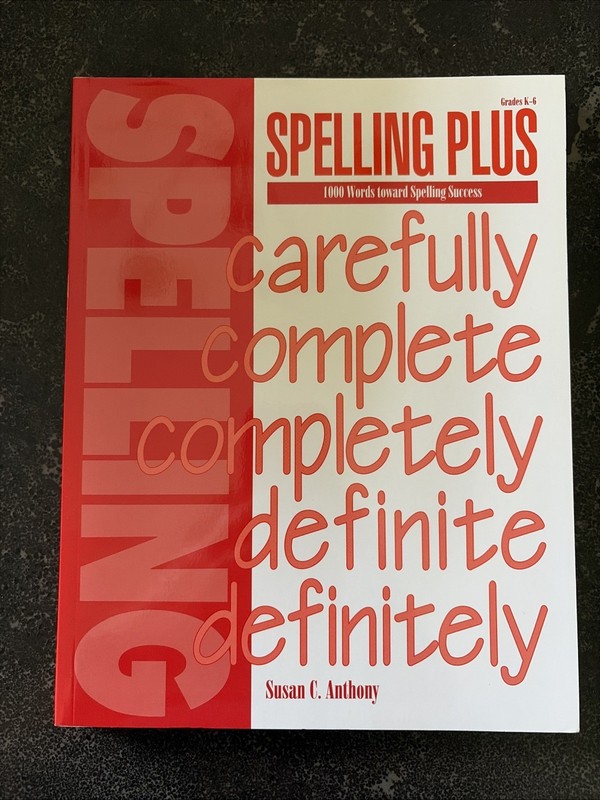 Spelling Plus : 1000 Words Toward Spelling Success by Susan C. Anthony (1999,…