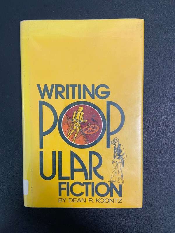 Writing Popular Fiction by Dean Koontz