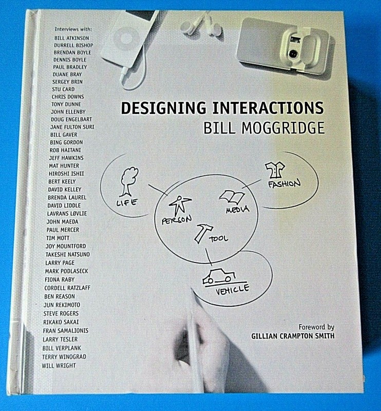 Designing Interactions by Bill Moggridge with DVD HC 2007