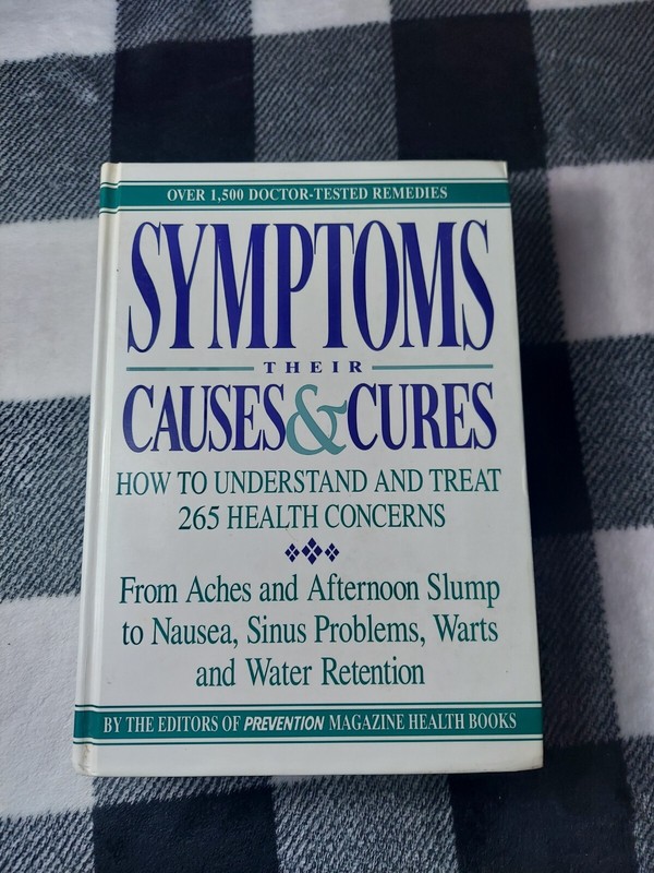 Symptoms : Their Causes and Cures – How to Understand and Treat 265 Health…