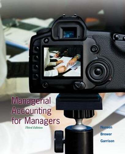Managerial Accounting for Managers by Eric W. Noreen: Used