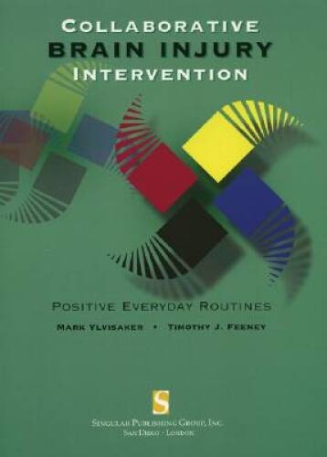 Collaborative Brain Injury Intervention: Positive Everyday Routines – GOOD