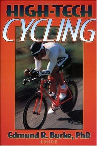 High-Tech Cycling – paperback Burke, Edmund R.