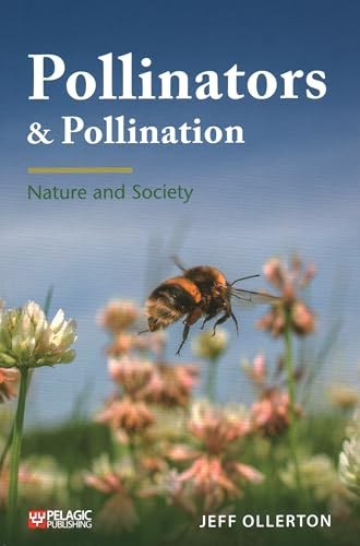 POLLINATORS AND POLLINATION by Jeff Ollerton Paperback Self Help Business