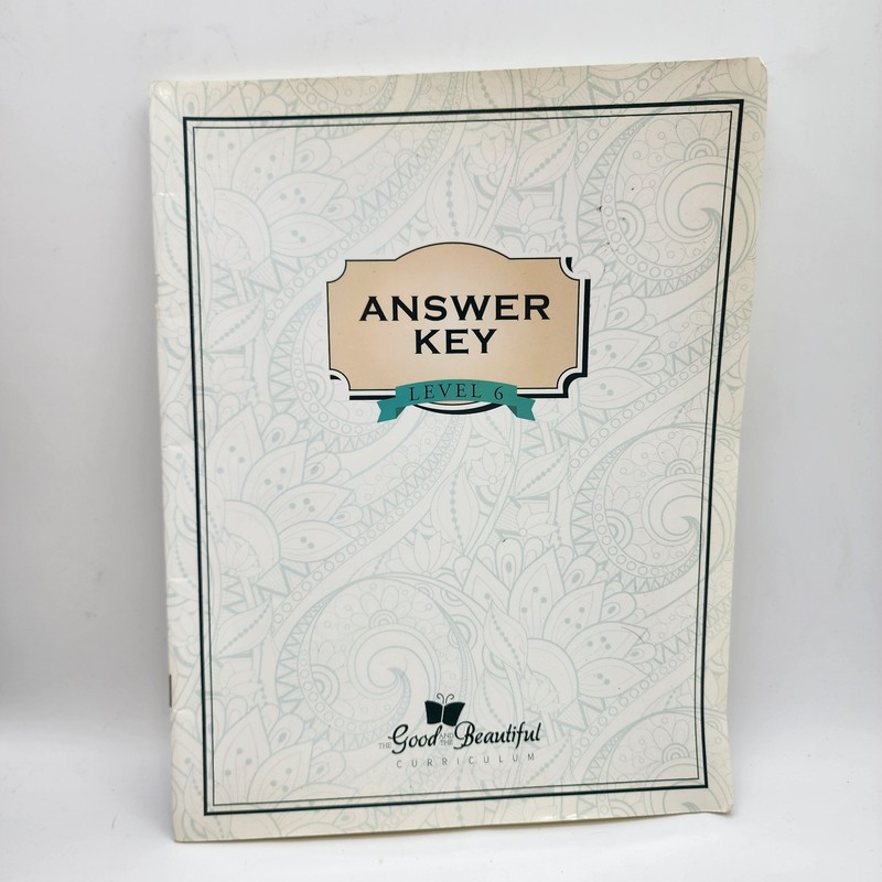 Good & Beautiful Level 6 Language Arts Answer Key Book