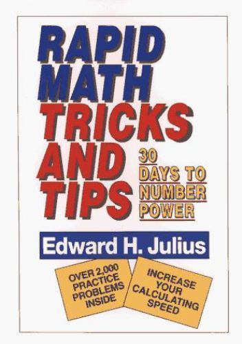 Rapid Math : Tricks and Tips, 30 Days to Number Power, Paperback by Julius, E…