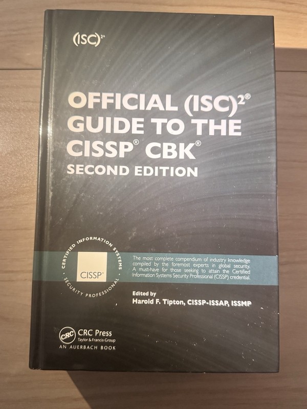 Official (ISC)² Guide to the CISSP CBK – Second Edition – Harold F. Tipton