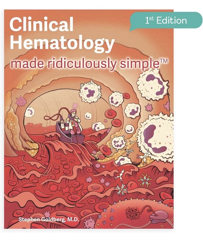 Clinical Hematology Made Ridiculously Simple by Stephen Goldberg, Brand New
