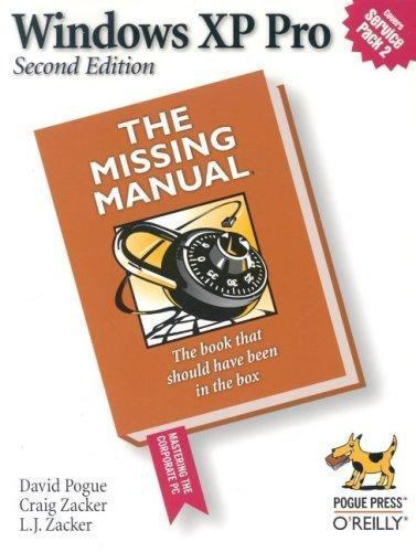 Windows XP Pro: The Missing Manual by Pogue, David; Zacker, Craig; Zacker, L. J.