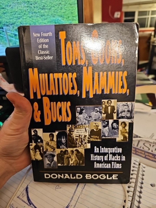 Toms, Coons, Mulattoes, Mammies, and Bucks: An Interpretive History of Black…