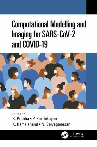 Computational Modelling and Imaging for Sars-cov-2 and Covid-19, Paperback by…