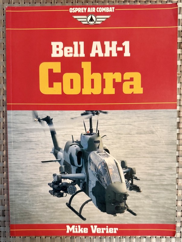 BELL AH-1 COBRA (OSPREY AIR COMBAT SERIES) By Mike Verier