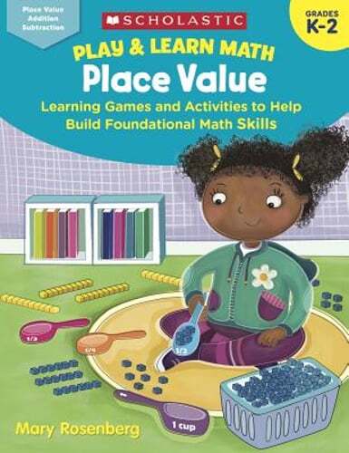 Play & Learn Math: Place Value: Learning Games and Activities to Help Build