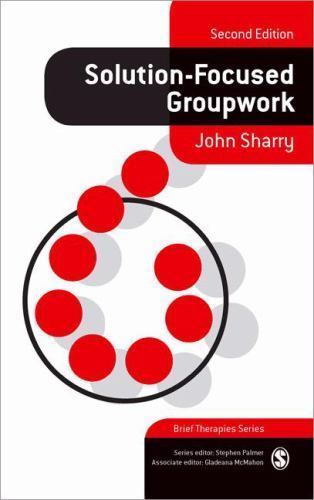 Solution-Focused Groupwork, Paperback by Sharry, John, Like New Used, Free sh…