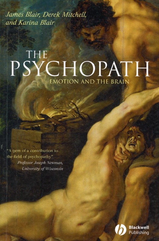 The Psychopath : Emotion and the Brain (PB) VG+