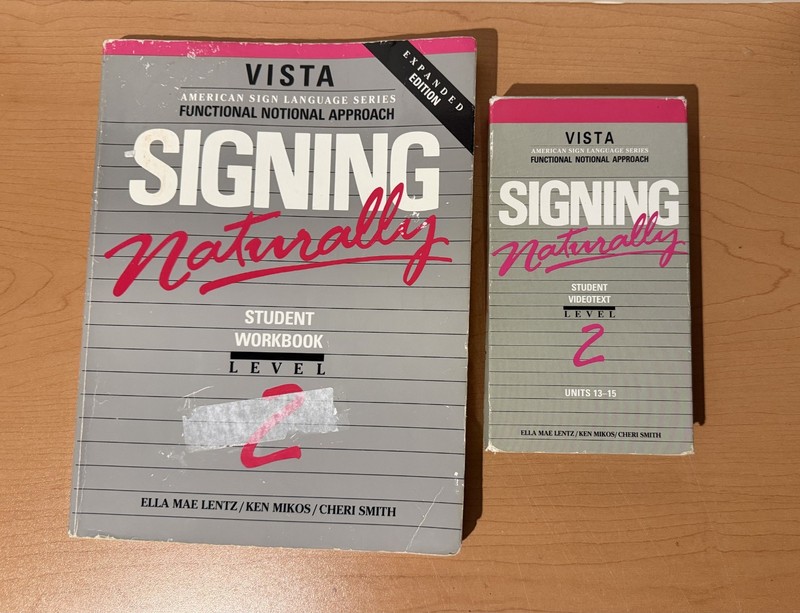 Vista American Sign Language Signing Naturally Student Workbook/VHS Level 2