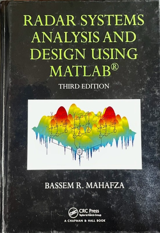 Radar Systems Analysis and Design Using MATLAB 3e / Mahafza HB