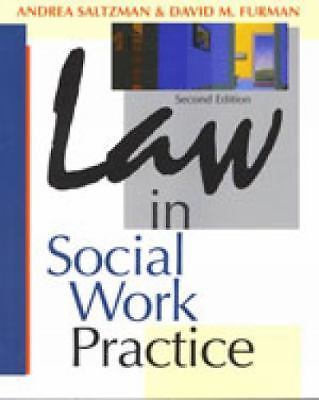 Law in Social Work Practice by Saltzman, Andrea; Furman, David M.