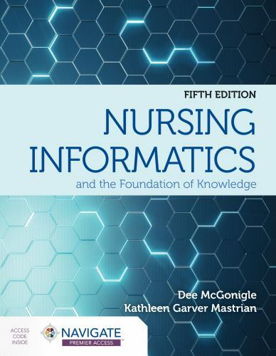 Nursing Informatics and the Foundation of Knowledge, , 9781284220469