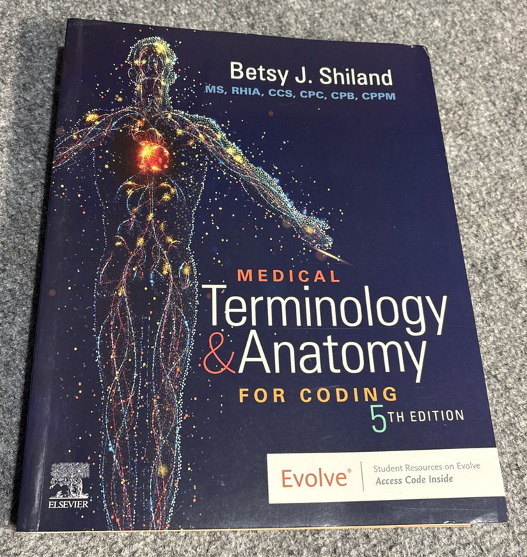Medical Terminology & Anatomy for Coding 5th Ed Betsy J. Shiland Paperback