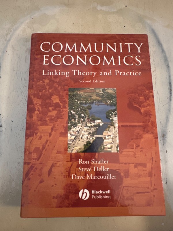 Community Economics : Linking Theory and Practice by Steven C. Deller, Ron…