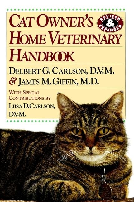 Cat Owner’s Home Veterinary Handbook