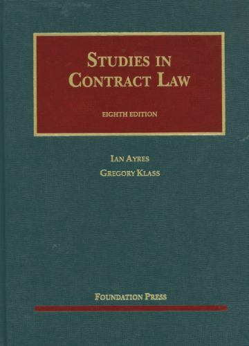 Studies in Contract Law (University Casebook Series), Klass, Gregory,Ayres, Ian