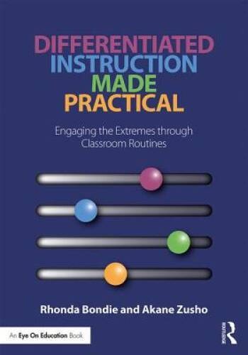 Differentiated Instruction Made Practical: Engaging the Extremes through – GOOD