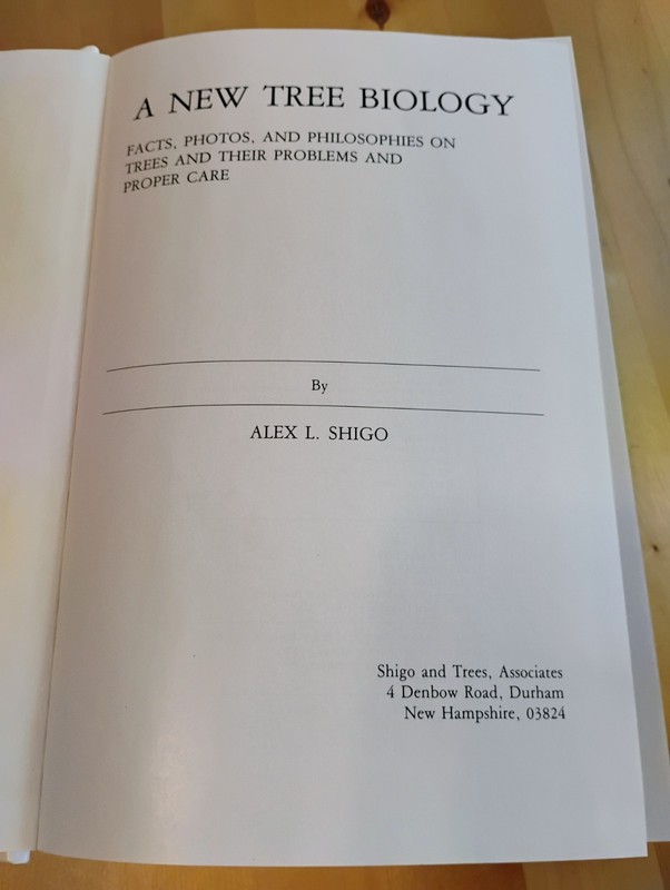 A New Tree Biology Book Alex Shigo Facts Photos Philosophies 1986 HC SIGNED gallery
